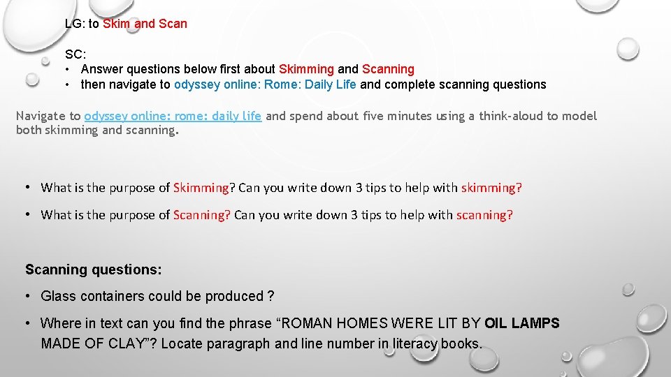 LG: to Skim and Scan SC: • Answer questions below first about Skimming and
