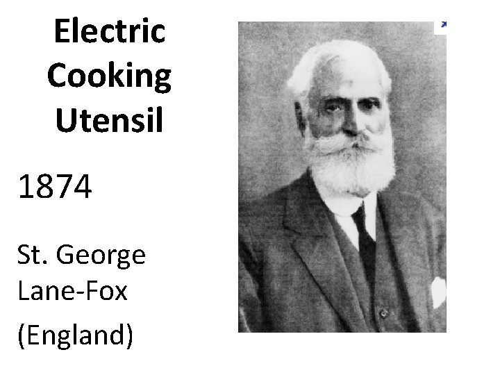 Electric Cooking Utensil 1874 St. George Lane-Fox (England) 