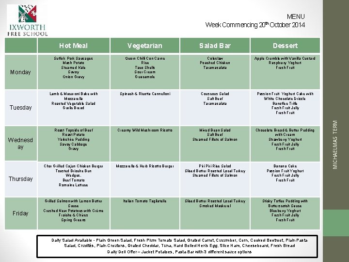 MENU Hot Meal Vegetarian Salad Bar Dessert Suffolk Pork Sausages Mash Potato Steamed Kale