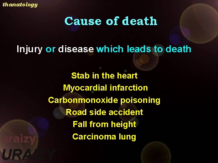 thanatology Cause of death Injury or disease which leads to death Stab in the