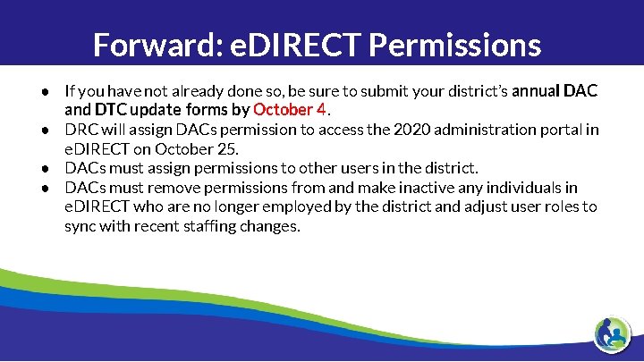 Forward: e. DIRECT Permissions ● If you have not already done so, be sure