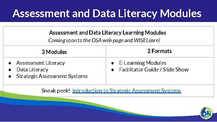 Assessment and Data Literacy Modules Assessment and Data Literacy Learning Modules Coming soon to