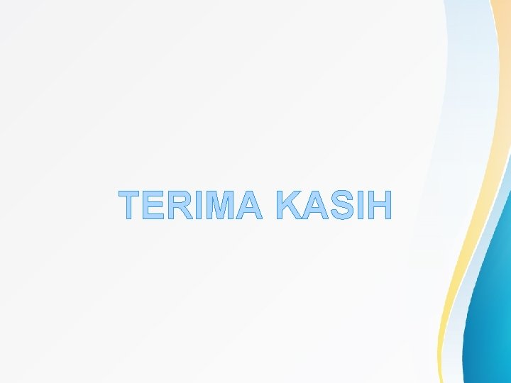 TERIMA KASIH 