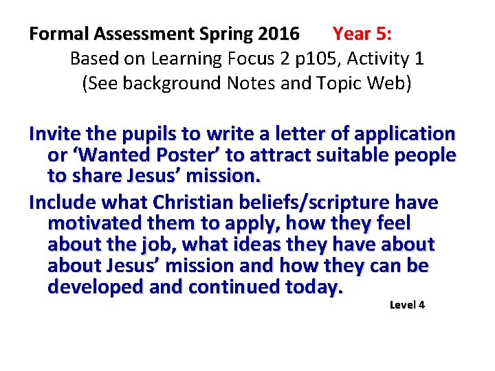 Formal Assessment Spring 2016 Year 5: Based on Learning Focus 2 p 105, Activity