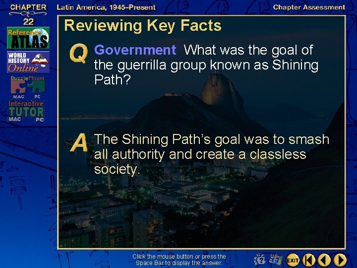 Reviewing Key Facts Government What was the goal of the guerrilla group known as