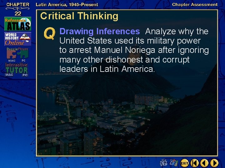 Critical Thinking Drawing Inferences Analyze why the United States used its military power to