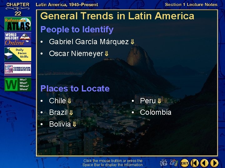 General Trends in Latin America People to Identify • Gabriel García Márquez • Oscar