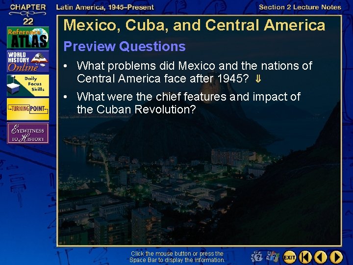 Mexico, Cuba, and Central America Preview Questions • What problems did Mexico and the