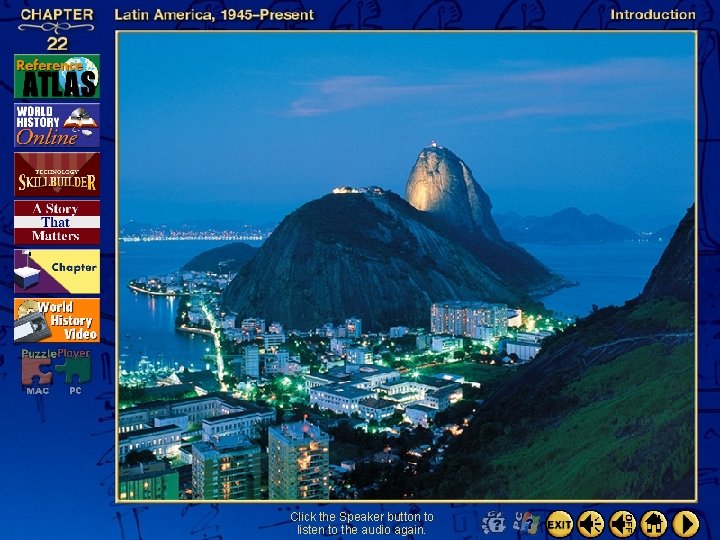 Click the Speaker button to listen to the audio again. 