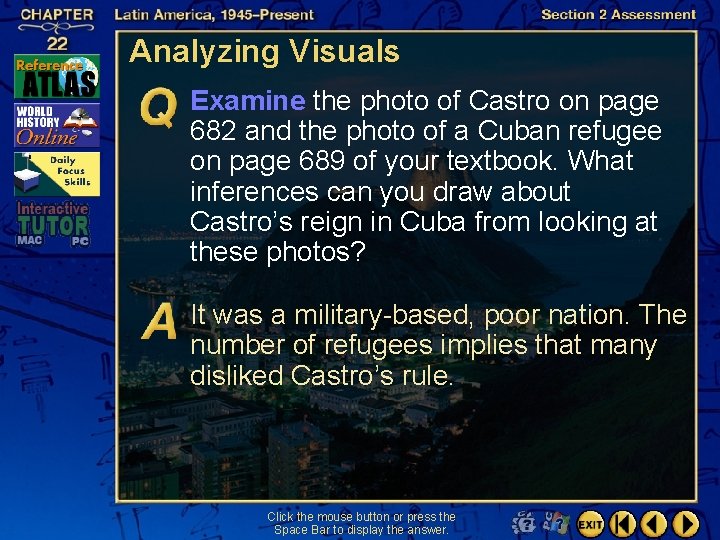 Analyzing Visuals Examine the photo of Castro on page 682 and the photo of
