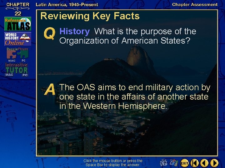 Reviewing Key Facts History What is the purpose of the Organization of American States?