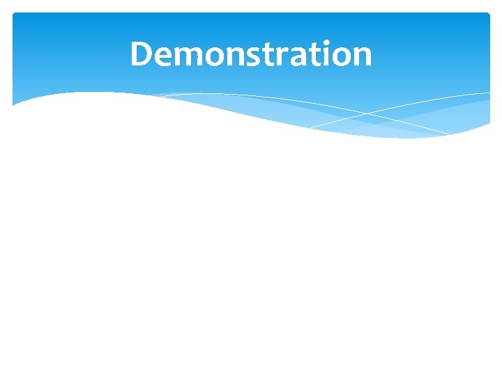 Demonstration 