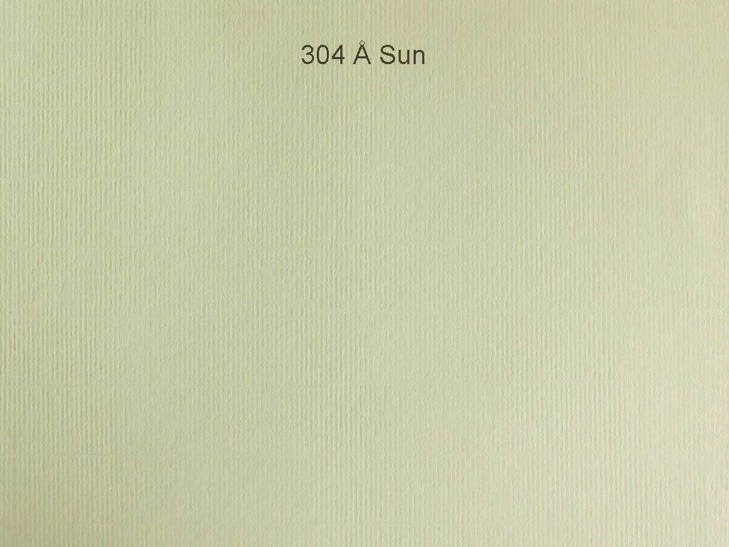 304 Å Sun 304 Å Sun