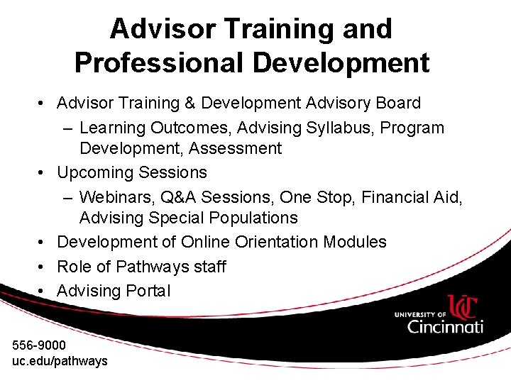 Advisor Training and Professional Development • Advisor Training & Development Advisory Board – Learning