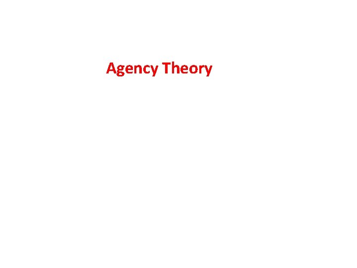 Agency Theory 