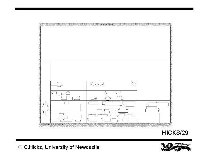 HICKS/29 © C. Hicks, University of Newcastle 