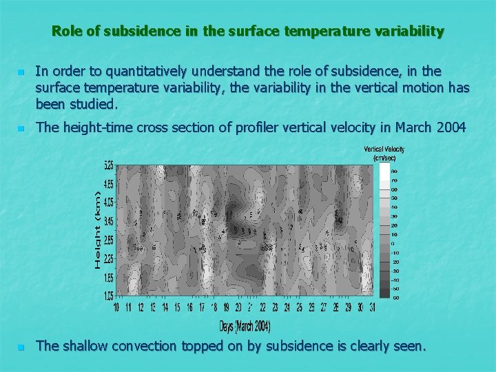 Role of subsidence in the surface temperature variability n In order to quantitatively understand