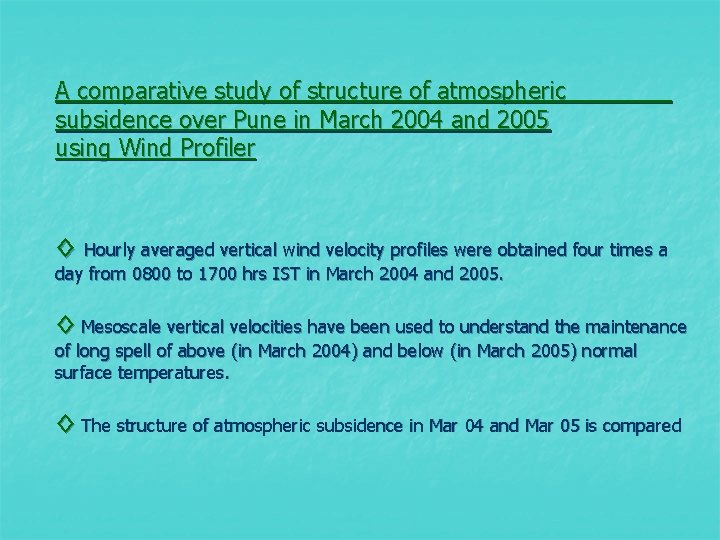 A comparative study of structure of atmospheric subsidence over Pune in March 2004 and