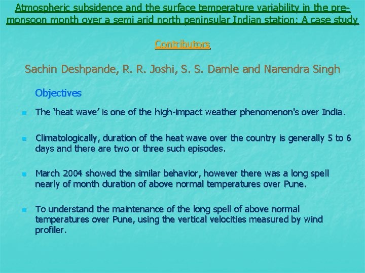 Atmospheric subsidence and the surface temperature variability in the premonsoon month over a semi