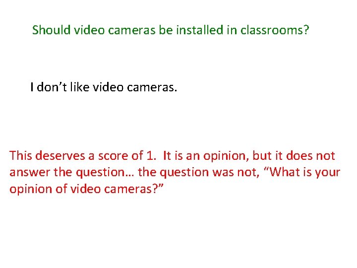 Should video cameras be installed in classrooms? I don’t like video cameras. This deserves