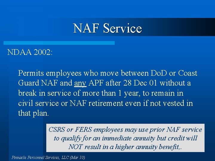 NAF Service NDAA 2002: Permits employees who move between Do. D or Coast Guard