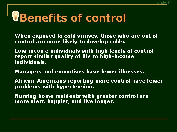 chapter 13 Benefits of control When exposed to cold viruses, those who are out