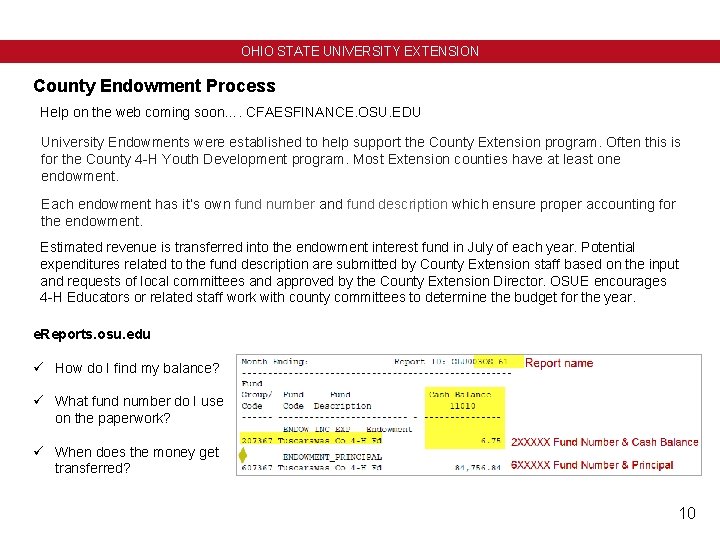 OHIO STATE UNIVERSITY EXTENSION County Endowment Process Help on the web coming soon…. CFAESFINANCE.