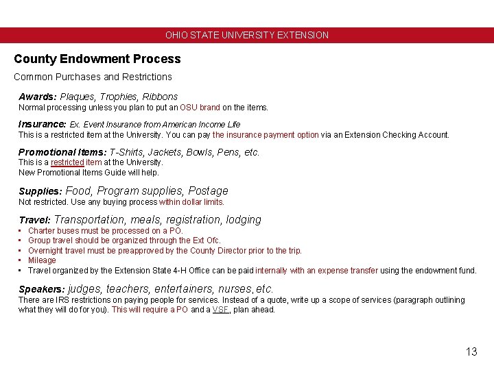 OHIO STATE UNIVERSITY EXTENSION County Endowment Process Common Purchases and Restrictions Awards: Plaques, Trophies,