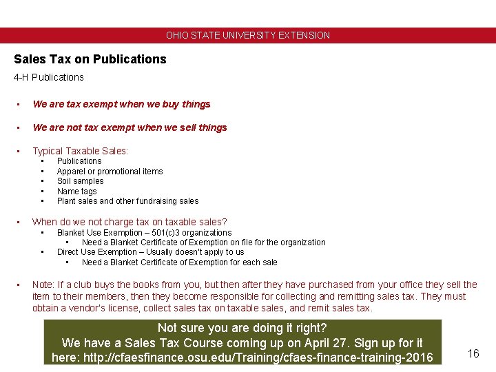 OHIO STATE UNIVERSITY EXTENSION Sales Tax on Publications 4 -H Publications • We are