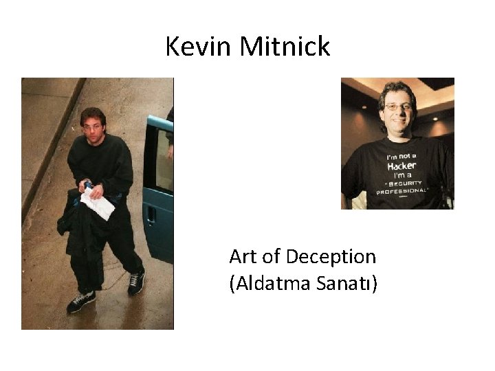 Kevin Mitnick Art of Deception (Aldatma Sanatı) 