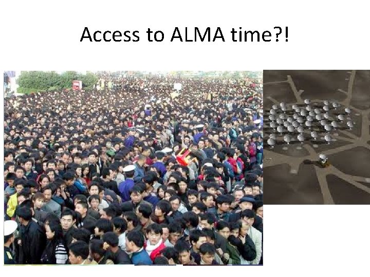 Access to ALMA time? ! 