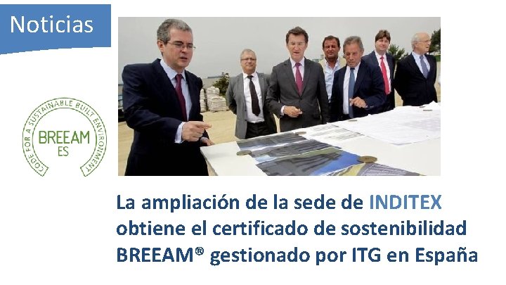 Noticias La ampliación de la sede de INDITEX obtiene el certificado de sostenibilidad BREEAM®