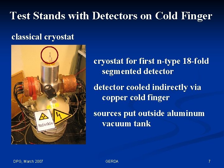 Test Stands with Detectors on Cold Finger classical cryostat for first n-type 18 -fold