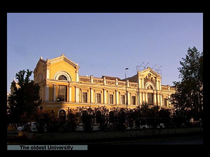 The oldest University 
