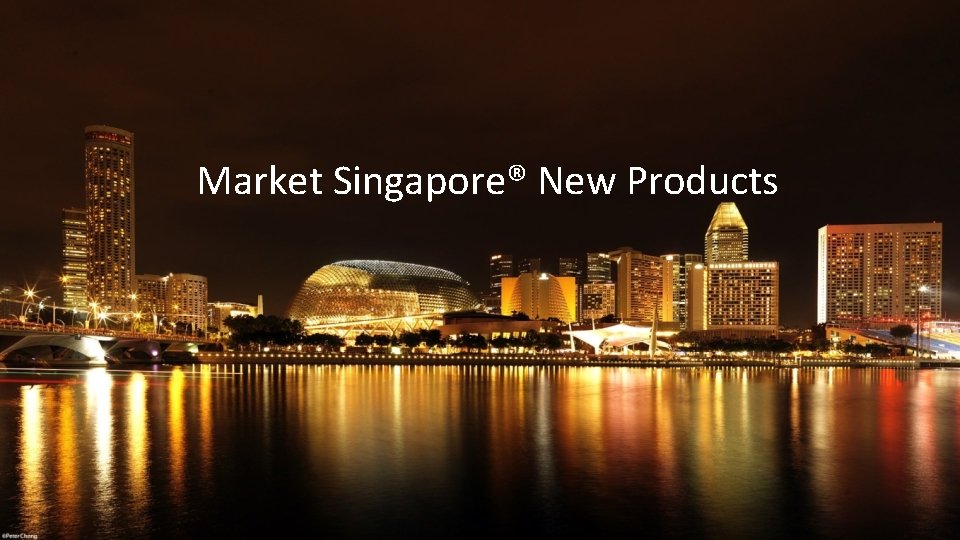 Market Singapore® New Products 