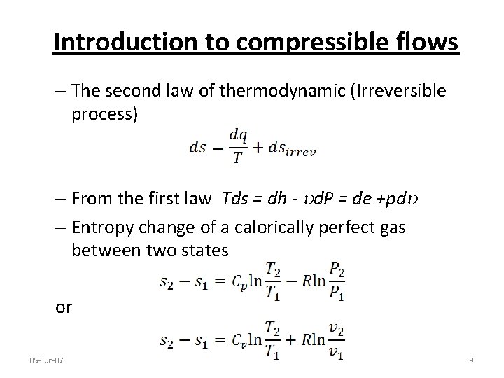 Introduction to compressible flows – The second law of thermodynamic (Irreversible process) – From