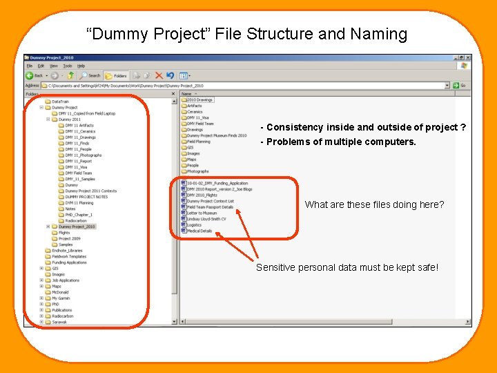 Example Digital File Structure Working with Digital Data Working with Digital Data