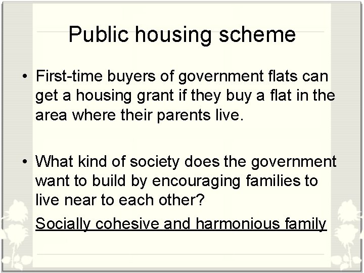 Public housing scheme • First-time buyers of government flats can get a housing grant