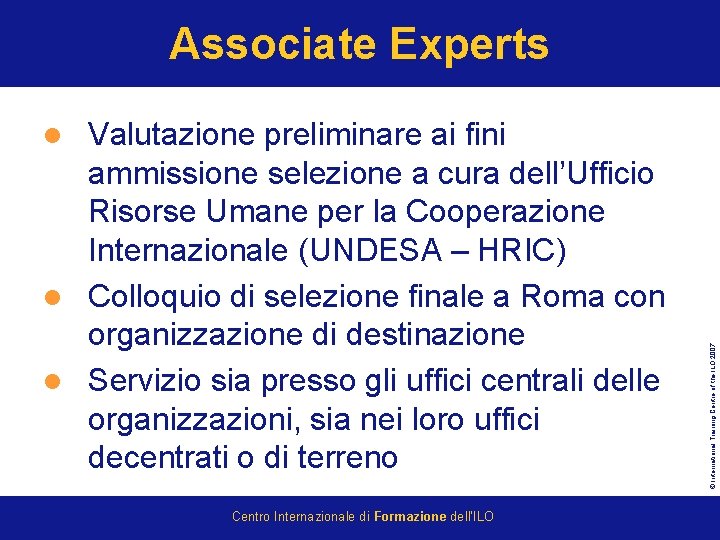 Associate Experts Valutazione preliminare ai fini ammissione selezione a cura dell’Ufficio Risorse Umane per