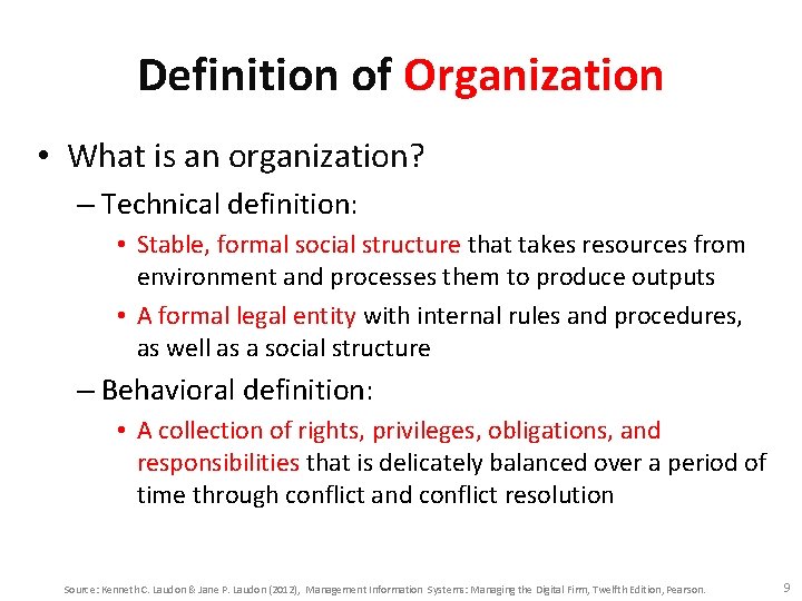Definition of Organization • What is an organization? – Technical definition: • Stable, formal