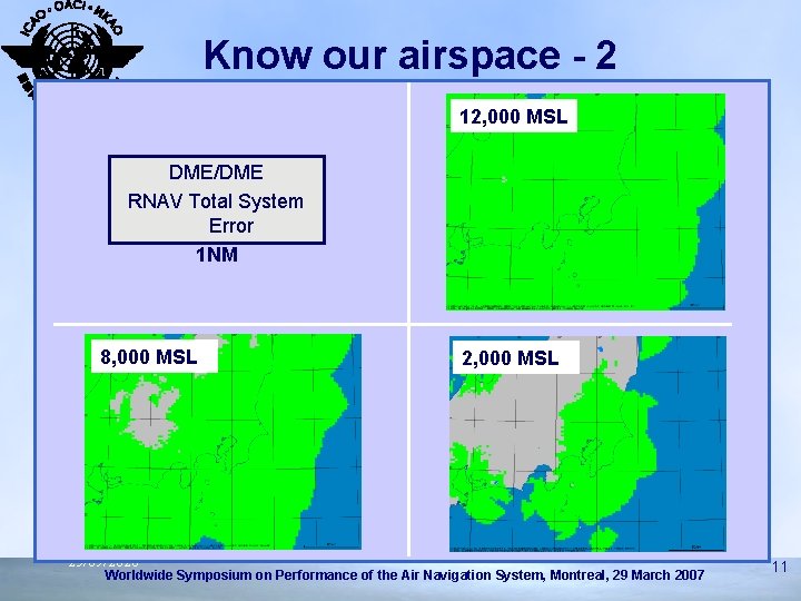 Know our airspace - 2 12, 000 MSL DME/DME RNAV Total System Error 1