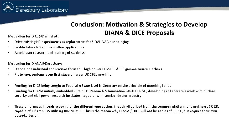 Conclusion: Motivation & Strategies to Develop DIANA & DICE Proposals Motivation for DICE@Darmstadt: • Conclusion: Motivation & Strategies to Develop DIANA & DICE Proposals Motivation for DICE@Darmstadt: •