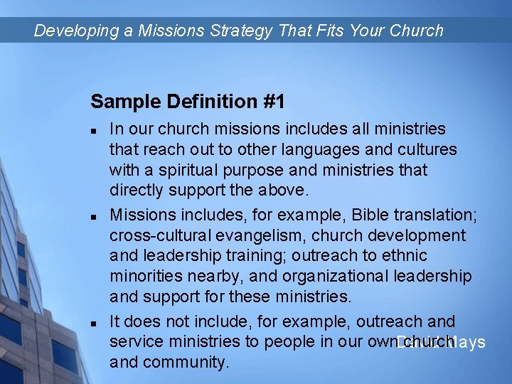 Developing a Missions Strategy That Fits Your Church Sample Definition #1 n n n