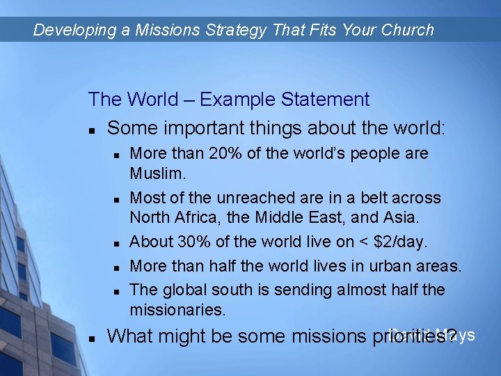 Developing a Missions Strategy That Fits Your Church The World – Example Statement n