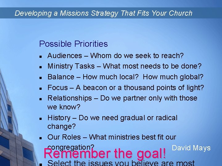 Developing a Missions Strategy That Fits Your Church Possible Priorities n n n n
