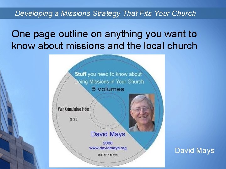 Developing a Missions Strategy That Fits Your Church One page outline on anything you