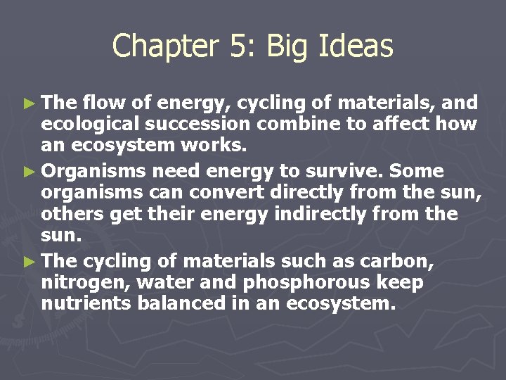 Chapter 5 How Ecosystems Work Mr Manskopf Notes