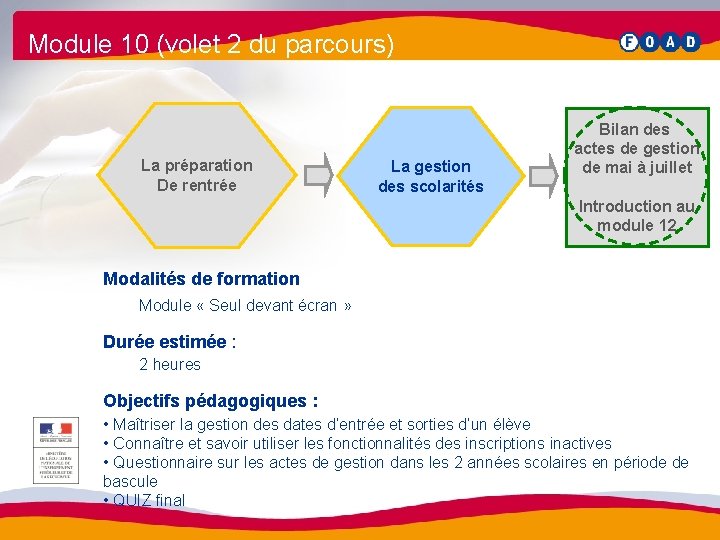 Module 10 (volet 2 du parcours) La préparation De rentrée La gestion des scolarités