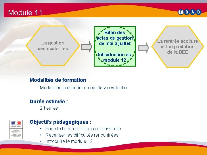 Module 11 La gestion des scolarités Bilan des actes de gestion de mai à