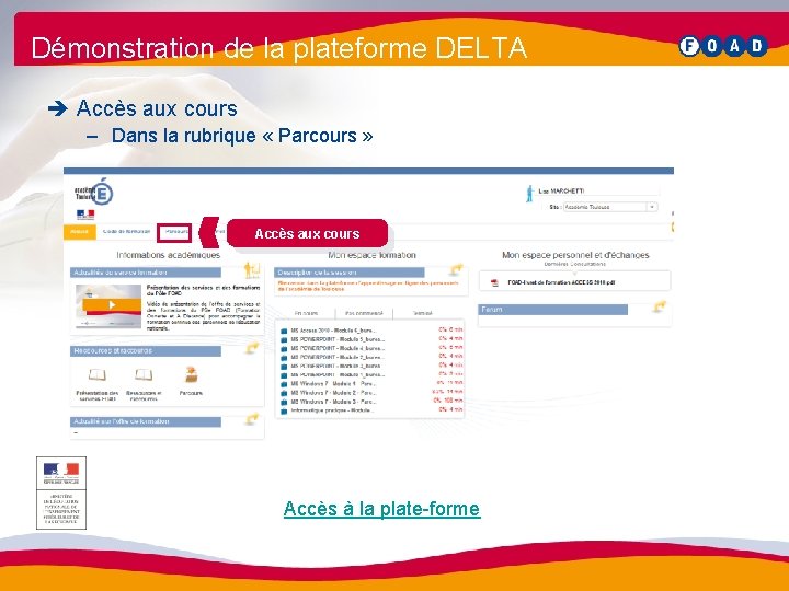 Démonstration de la plateforme DELTA è Accès aux cours – Dans la rubrique «